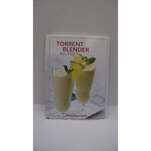NEW Kitchen Aid Torrent Blenders Recipes Guide